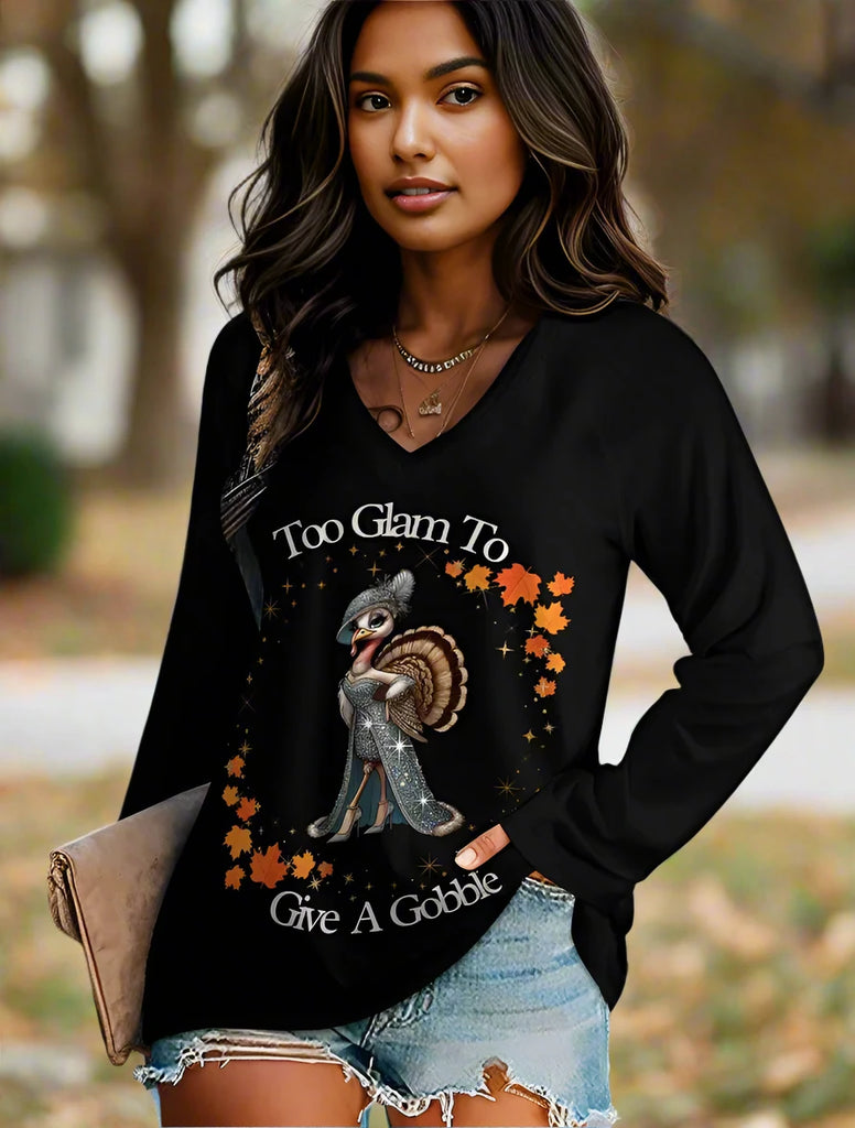 Too Glam To Give A Gobble Long Sleeve Graphic Tee